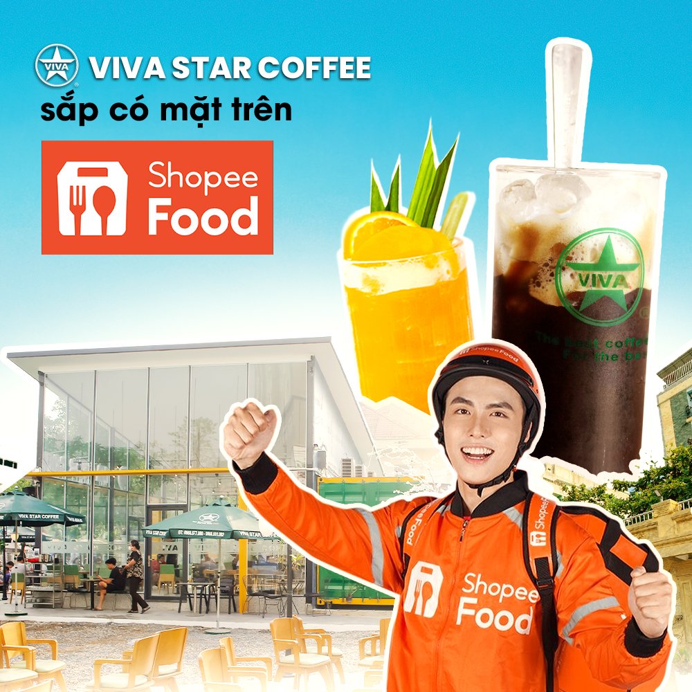You are currently viewing VIVA STAR COFFEE SẮP CÓ MẶT TRÊN SHOPEE FOOD